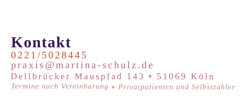 0221/5028445 praxis@martina-schulz.de